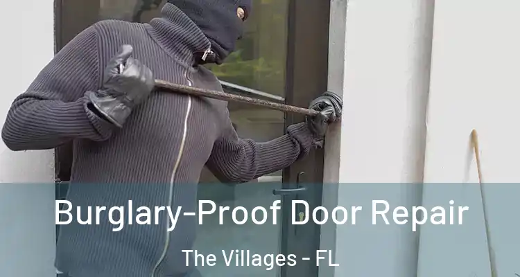  Burglary-Proof Door Repair The Villages - FL