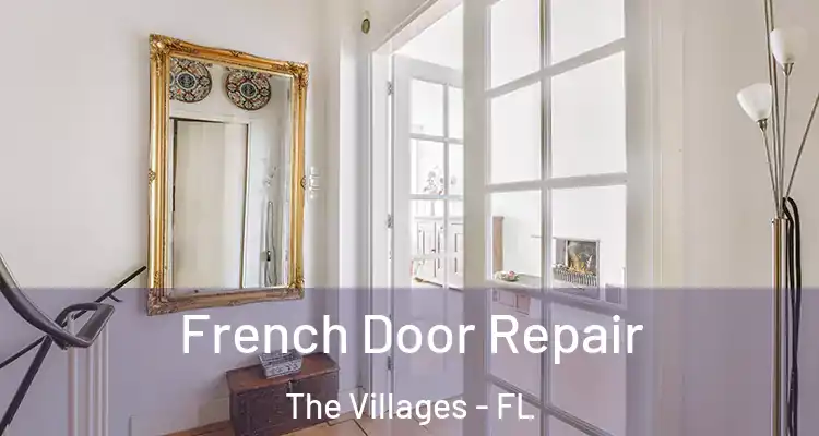  French Door Repair The Villages - FL