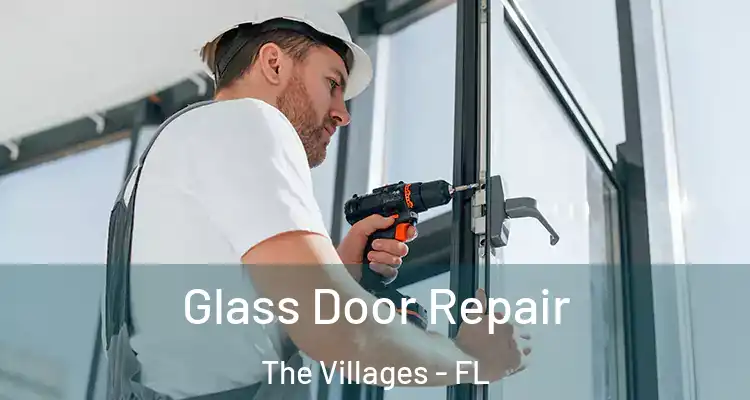  Glass Door Repair The Villages - FL