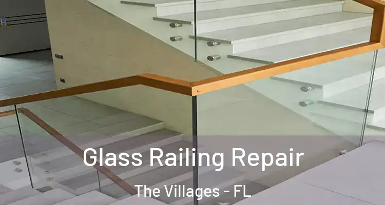  Glass Railing Repair The Villages - FL