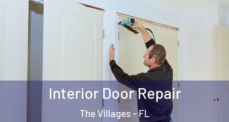  Interior Door Repair The Villages - FL