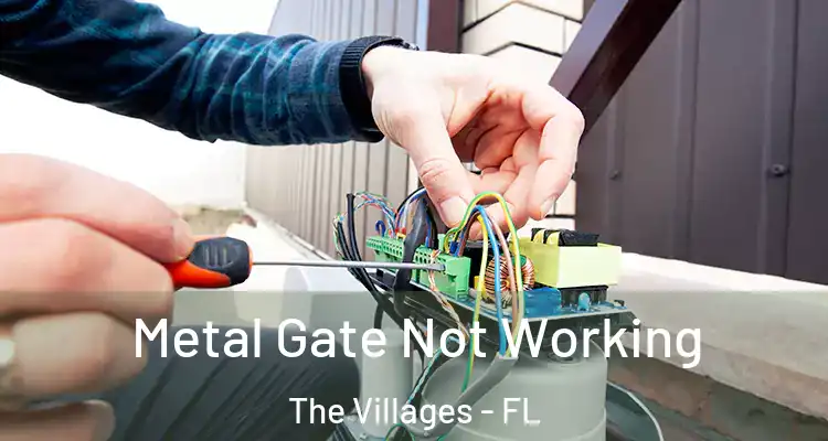  Metal Gate Not Working The Villages - FL