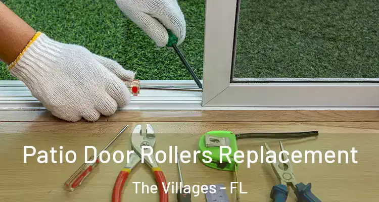  Patio Door Rollers Replacement The Villages - FL
