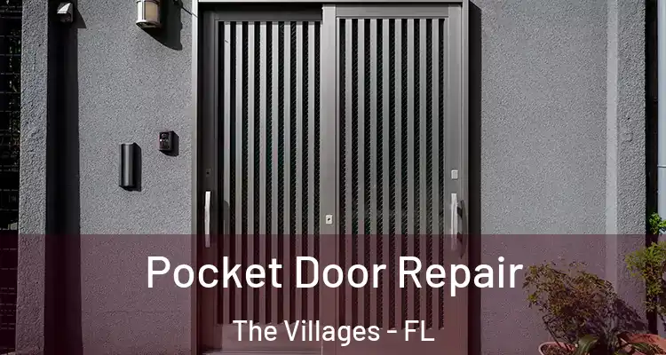  Pocket Door Repair The Villages - FL
