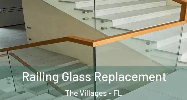  Railing Glass Replacement The Villages - FL