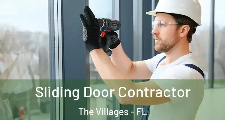  Sliding Door Contractor The Villages - FL
