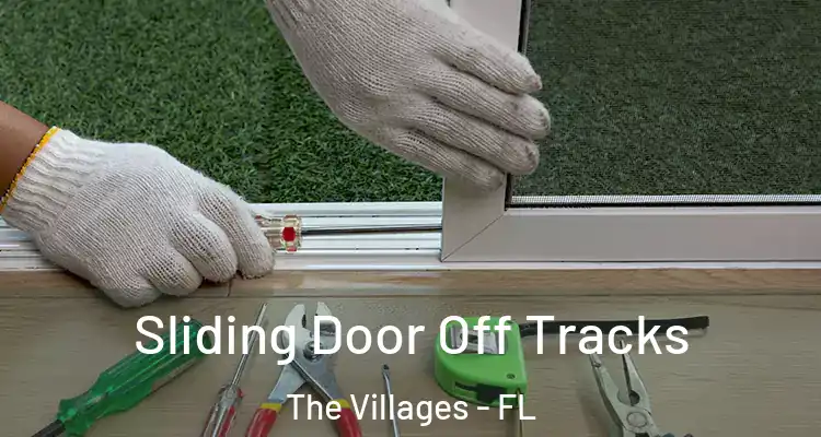  Sliding Door Off Tracks The Villages - FL