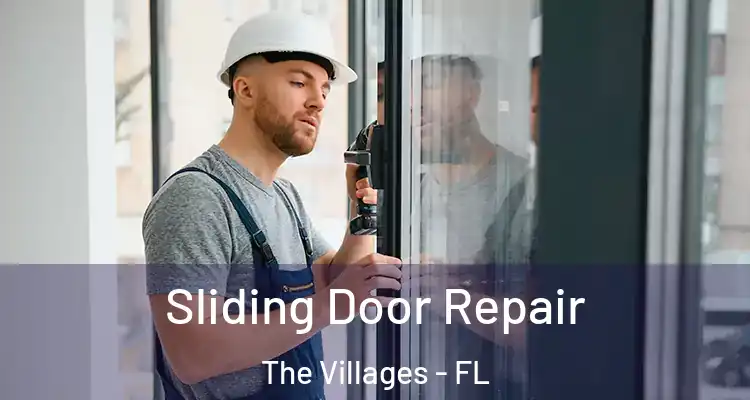  Sliding Door Repair The Villages - FL