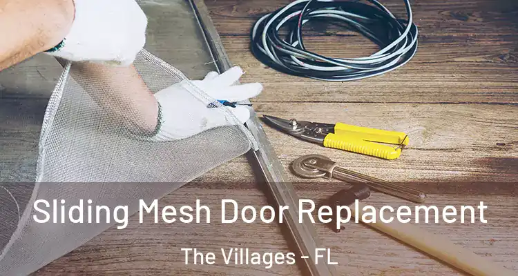  Sliding Mesh Door Replacement The Villages - FL